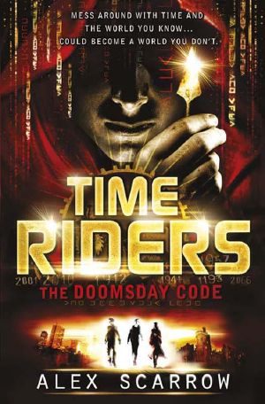 [TimeRiders 03] • The Doomsday Code